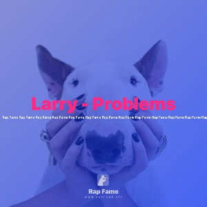 Larry - Problems 