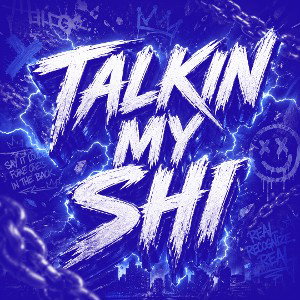 TALKIN MY SHI (Slowed + Reverb)