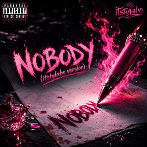 NOBODY (itstylaho version)