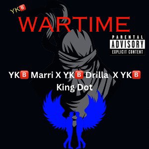 Wartime ft. YK🅱️ Marri X YK🅱️ Drilla