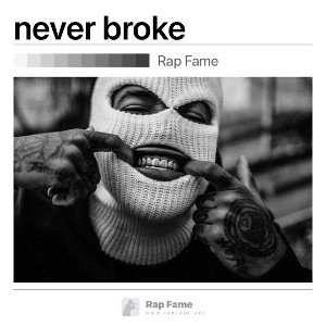 never broke