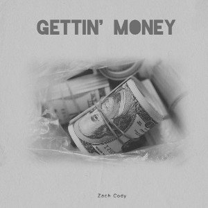 Gettin’ Money