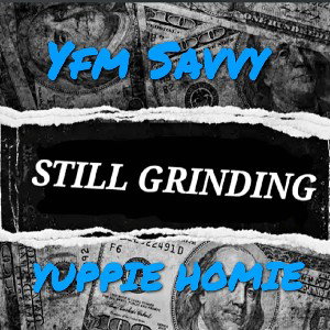 YFM Savvy - Still Grinding 2023-06-30 13_48