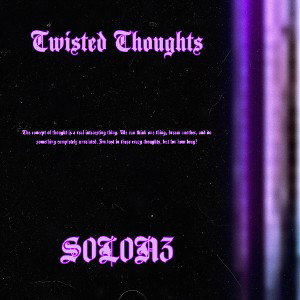 Twisted Thoughts (prod. jang0)