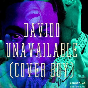 Unavailable Davido (covered by Astro boy).mp3
