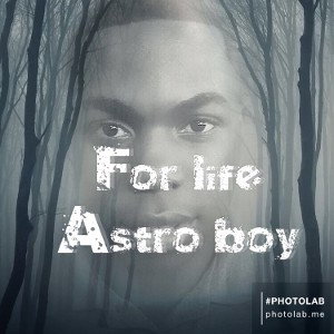 Astro boy-_-for life.mp3