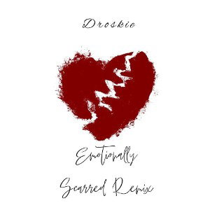 Emotionally Scarred (Remix)