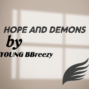 Hope and demons by youngbreezy 