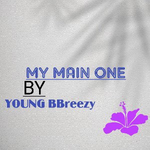 MY_main_one_by_YOUNG_BBreezy