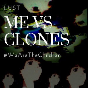 Me vs Clones