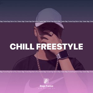 chill freestyle 