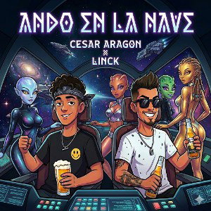 Ando en la nave. linck ft aragon