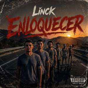 Linck Enloquecer