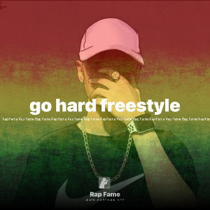 go hard freestyle 