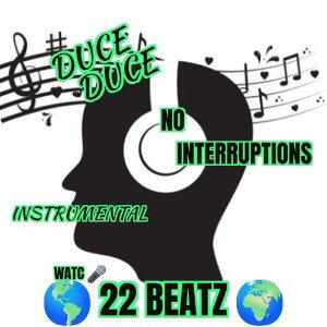 NO INTERRUPTIONS  ( INSTRUMENTAL )