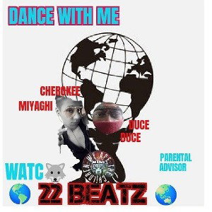 DANCE WITH ME ( FEATURING: CHEROKEE MIYAGHI 