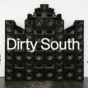 Dirty South