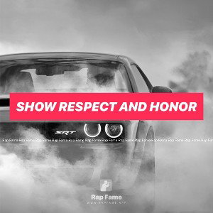 Show Respect and Honor 