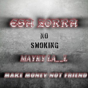 ESA ZORRA--(MAYKY LA__L--HYDRO--YECKO)