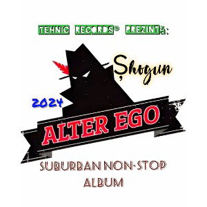 Shogun - Alter Ego ( Material extras de pe albumul "Suburban Non-Stop" ) Official Track 2024