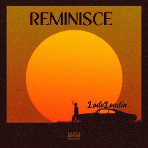 Lode - REMINISCE 🏵 