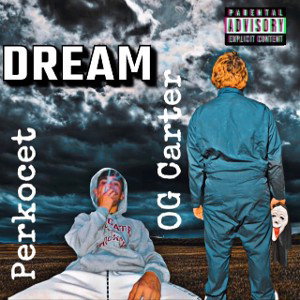 DREAM (feat.Perkocet)