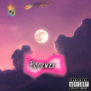 Forever (ft. Midnight Son of GOD)