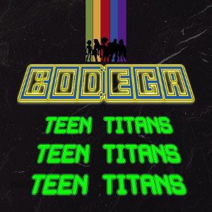 TeenTitans - Bodega