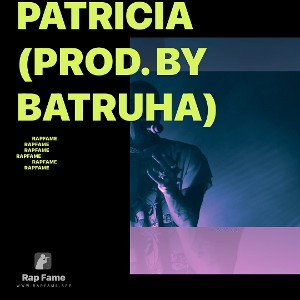 Patricia (prod. by BATRUHA)