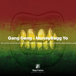 Gang Gang - MoneyBagg Yo