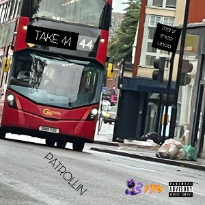 TAKE 44 (Patrollin’) (ft. unknownST [Y40])