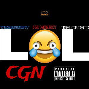 LOL (ft. Trizz2smokeyy, HS Manor, Loose)