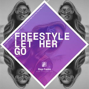 Freestyle let her go