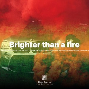 Brighter than a fire