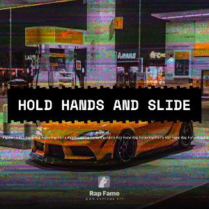 Hold hands and slide