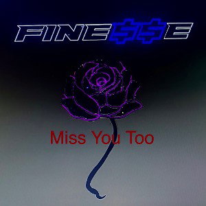 Miss You Too
