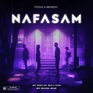 Nafasm ( ft Pezhi )