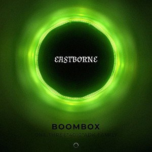BOOMBOX-Eastborne4010 ft One.Three