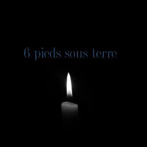 Laski23 - 6 pieds sous terre