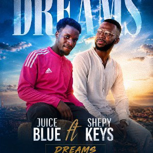 juice blue x shepy keys_dreams official audio_proud by Shepy keys original sound