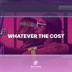 WHATEVER THE COST