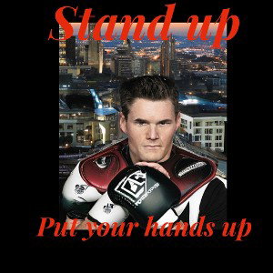 Stand up put your hands up