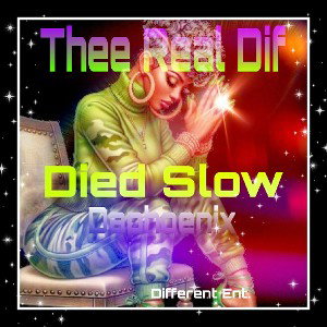 DIF ENTERTAINMENT - Died Slow  Feat. ItzDa Phoenix  2025