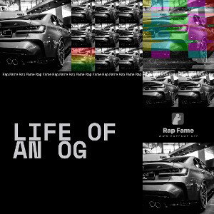 life of an og