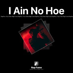 I Ain No Hoe 