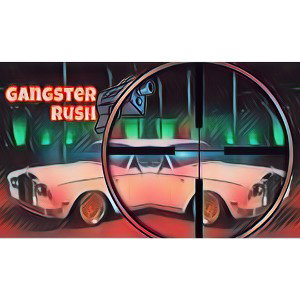 Gangster Rush