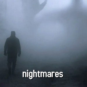 Nightmares