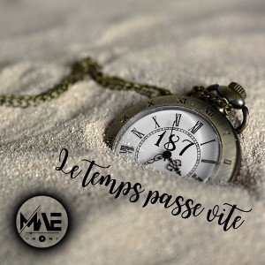MAE . Le temps passe vite 