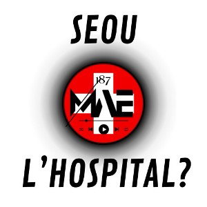 MAE . SEOu L’hospital ?