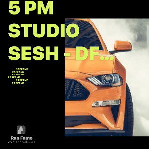 5 PM Studio Sesh - DFO Mitch